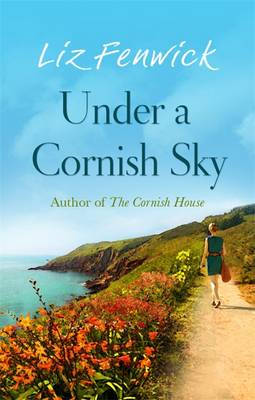 image shows: Under a Cornish Sky by Liz Fenwick